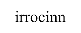 irrocinn