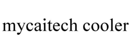 mycaitech cooler