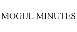 mogul minutes