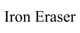 iron eraser