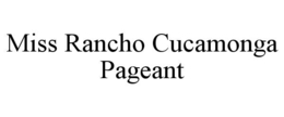 miss rancho cucamonga pageant
