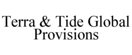 terra & tide global provisions