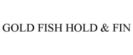gold fish hold & fin