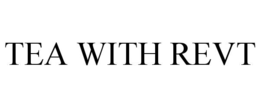 tea with revt