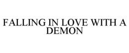 falling in love with a demon