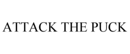 attack the puck