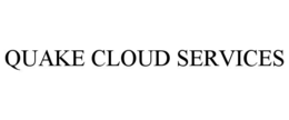 quake cloud services