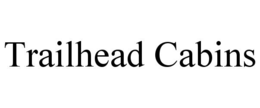 trailhead cabins