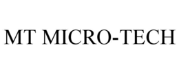 mt micro-tech