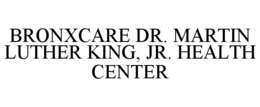 bronxcare dr. martin luther king, jr. health center