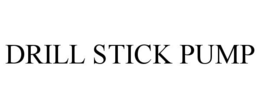 drill stick pump