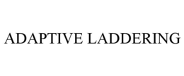 adaptive laddering