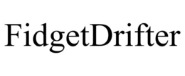 fidgetdrifter
