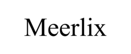 meerlix