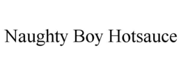 naughty boy hotsauce
