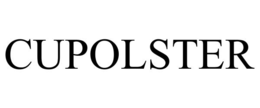 cupolster