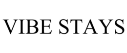vibe stays