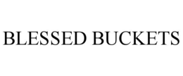 blessed buckets