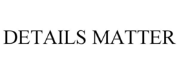 details matter