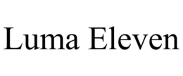 luma eleven