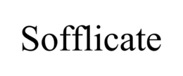 sofflicate