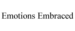 emotions embraced