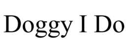 doggy i do