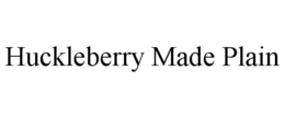 huckleberry made plain