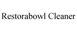 restorabowl cleaner