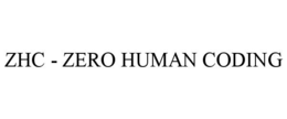 zhc - zero human coding