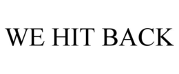 we hit back