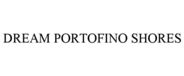dream portofino shores