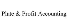 plate & profit accounting