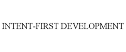 intent-first development