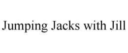 jumping jacks with jill
