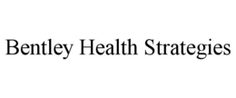 bentley health strategies