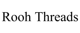 rooh threads