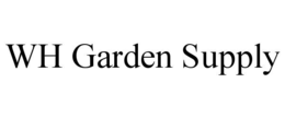 wh garden supply