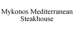 mykonos mediterranean steakhouse
