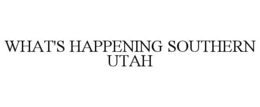 what's happening southern utah
