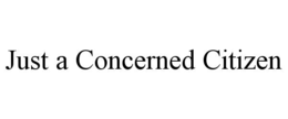 just a concerned citizen