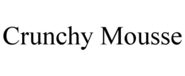 crunchy mousse