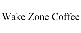 wake zone coffee