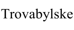 trovabylske