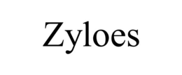 zyloes