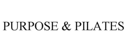 purpose & pilates