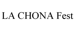 la chona fest