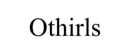 othirls