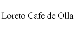 loreto cafe de olla