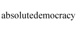 absolutedemocracy